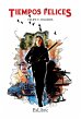 Tiempos felices (eBook, ePUB) - Bild 1