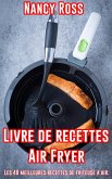 Livre de recettes Air Fryer - Les 48 meilleures recettes de friteuse à air. (Cuisine) (eBook, ePUB)