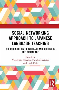 Social Networking Approach to Japanese Language Teaching (eBook, ePUB)