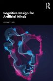 Cognitive Design for Artificial Minds (eBook, ePUB)