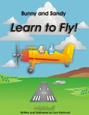 Learn to Fly!: Bunny and Sandy (eBook, ePUB)
