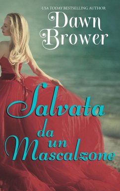 Salvata da un mascalzone (Legati attraverso il tempo. Libro 1) (eBook, ePUB) - Brower, Dawn