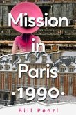 Mission in Paris 1990 (eBook, ePUB)