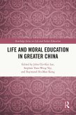 Life and Moral Education in Greater China (eBook, ePUB)