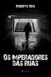 Os imperadores das ruas (eBook, ePUB) - Bild 1