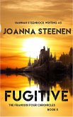 Fugitive (The Franssisi Four Chronicles, #2) (eBook, ePUB)