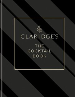Claridge's - The Cocktail Book (eBook, ePUB) - Claridge's