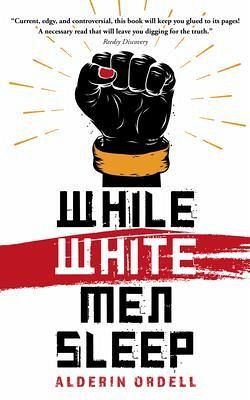While White Men Sleep (eBook, ePUB) While White Men Sleep (eBook, ePUB)