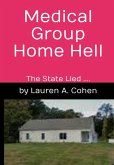 Medical Group Home Hell (eBook, ePUB)
