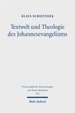Textwelt und Theologie des Johannesevangeliums (eBook, PDF)