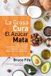 La grasa cura. El azúcar mata (eBook,... - Bild 1