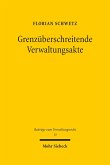 Grenzüberschreitende Verwaltungsakte (eBook, PDF)