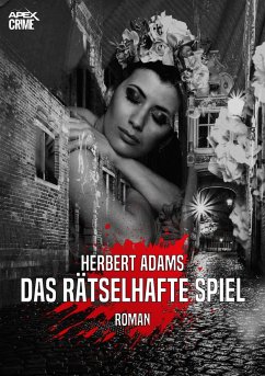 DAS RÄTSELHAFTE SPIEL (eBook, ePUB) - Adams, Herbert