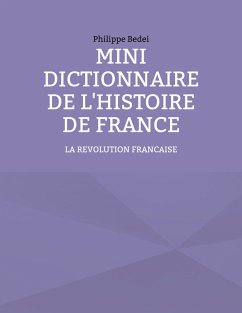 Mini dictionnaire de l'Histoire de France (eBook, ePUB)