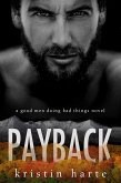 Payback: A Good Men Doing Bad Things Novel (Vigilante Justice, #1) (eBook, ePUB)