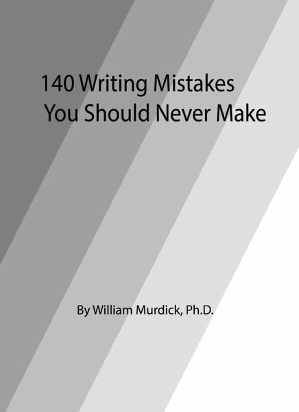 140 Writing Mistakes You Should Never Make (eBook, ePUB)