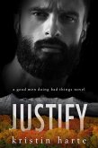 Justify: A Good Men Doing Bad Things Novel (Vigilante Justice, #3) (eBook, ePUB)