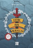 Entre dos murallas (eBook, ePUB)