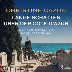 Lange Schatten über der Côte d'Azur / Kommissar Duval Bd.8 (MP3-Download) - Cazon, Christine