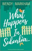 What Happens in Suburbia... (eBook, ePUB)