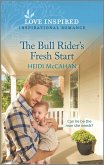 The Bull Rider's Fresh Start (eBook, ePUB)