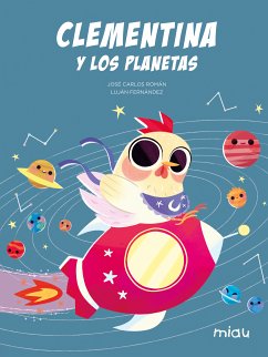 Clementina y los planetas (fixed-layout eBook, ePUB) - Román, José Carlos