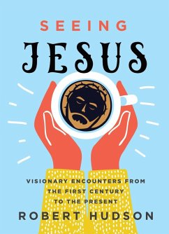 Seeing Jesus (eBook, ePUB) - Hudson, Robert