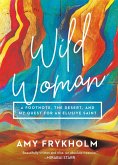 Wild Woman (eBook, ePUB) Wild Woman (eBook, ePUB)