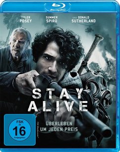 Stay Alive-Überleben um jeden Preis