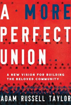 More Perfect Union (eBook, ePUB) - Taylor, Adam Russell