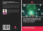 IOT Gateway Baseado em Segurança Industrial com Visão de Sistema