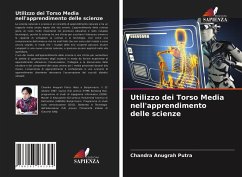 Utilizzo dei Torso Media nell'apprendimento delle scienze - Anugrah Putra, Chandra