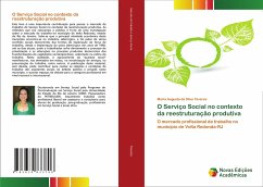 O Serviço Social no contexto da reestruturação produtiva - Tavares, Maria Augusta da Silva
