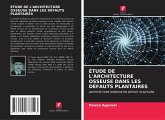 ÉTUDE DE L'ARCHITECTURE OSSEUSE DANS LES DÉFAUTS PLANTAIRES ÉTUDE DE L'ARCHITECTURE OSSEUSE DANS LES DÉFAUTS PLANTAIRES