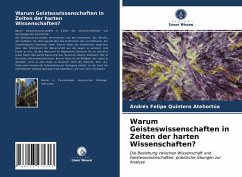 Warum Geisteswissenschaften in Zeiten der harten Wissenschaften? - Quintero Atehortúa, Andrés Felipe