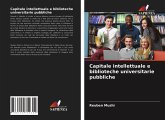 Capitale intellettuale e biblioteche universitarie pubbliche