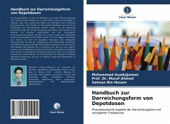 Handbuch zur Darreichungsform von Depotdosen - Asadujjaman, Mohammad;Ahmed, Maruf;Bin Hosain, Salman