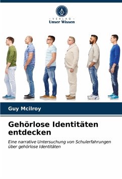 Gehörlose Identitäten entdecken - Mcilroy, Guy