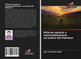 Riforme agrarie e nazionalizzazione: un'analisi del Pakistan