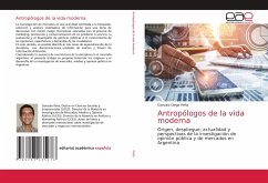 Antropólogos de la vida moderna - Peña, Gonzalo Diego