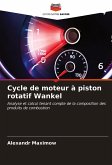 Cycle de moteur à piston rotatif Wankel