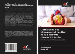 L'efficienza dei biomarcatori cardiaci nella sindrome coronarica acuta - Hama, Sanaa;Ali, Ajeen