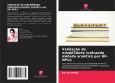 Validação de estabilidade indicando método analítico por RP-HPLC