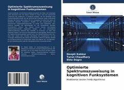 Optimierte Spektrumszuweisung in kognitiven Funksystemen - Kakkar, Deepti;Chaudhary, Tarun;Dogra, Ekta