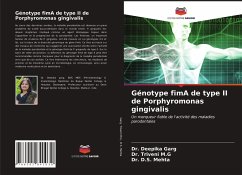 Génotype fimA de type II de Porphyromonas gingivalis - Garg, Dr. Deepika;Triveni M.G, Dr.;D.S. Mehta, Dr.