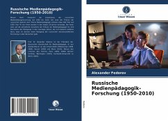 Russische Medienpädagogik-Forschung (1950-2010) - Fedorov, Alexander