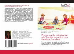 Programa de orientacion a la familia de niños con Paralisis Cerebral - Hernàndez Velasco, Thays;Martìnez Torres, Jacqueline del Carmenn;Aguirre Acosta, Indira