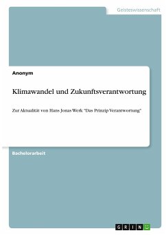 Klimawandel und Zukunftsverantwortung - Anonym