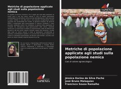 Metriche di popolazione applicate agli studi sulla popolazione nemica - Karina da Silva Pachú, Jéssica;Bruno Malaquias, José;Sousa Ramalho, Francisco