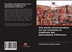 Une étude communicative sur les coutumes et traditions des descendants d'Africains - Bueno Rizzo, Lissette María